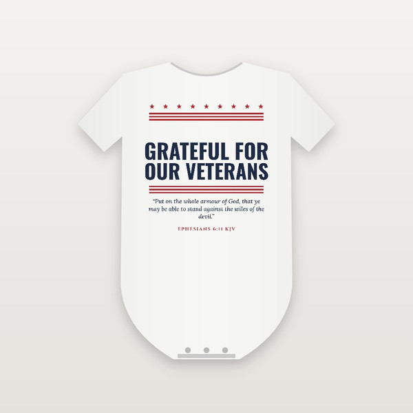 Grateful for Our Veterans Baby One Piece with Ephesians 6:11 (Stars & Stripes) - White