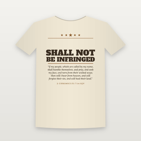 Shall Not Be Infringed Patriotic Short Sleeve Tee with 2 Chronicles 7:14 (Star Banner) - Natural