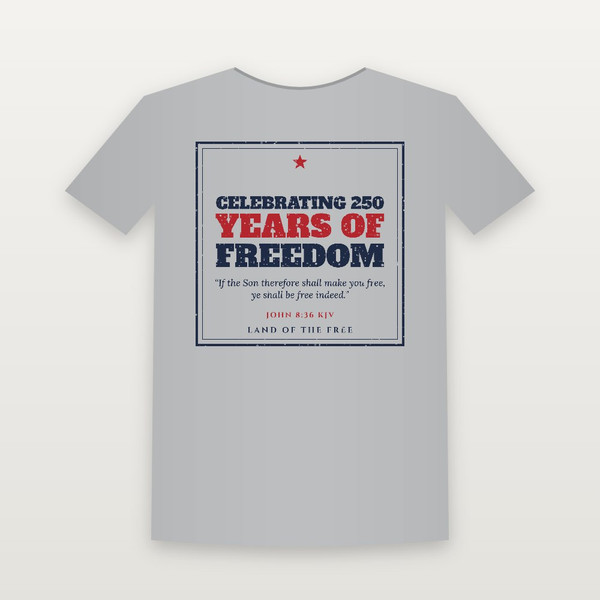 Celebrating 250 Years of Freedom Patriotic Short Sleeve Tee with John 8:36 (Vintage Frame) - Heather Gray