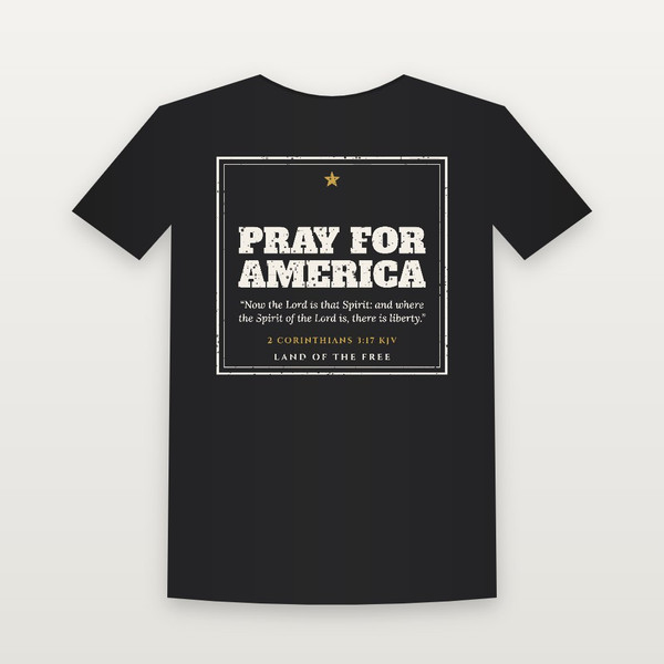 Pray for America Patriotic Short Sleeve Tee with 2 Corinthians 3:17 (Vintage Frame) - Black