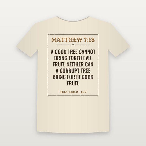 Matthew 7:18 KJV Christian T-Shirt (Vintage) - Natural