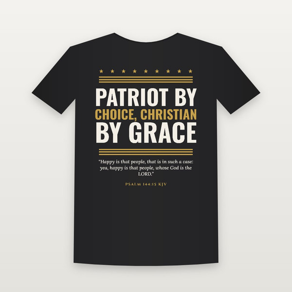 Patriot by Choice, Christian by Grace Toddler Tee with Psalm 144:15 (Stars & Stripes) - Black