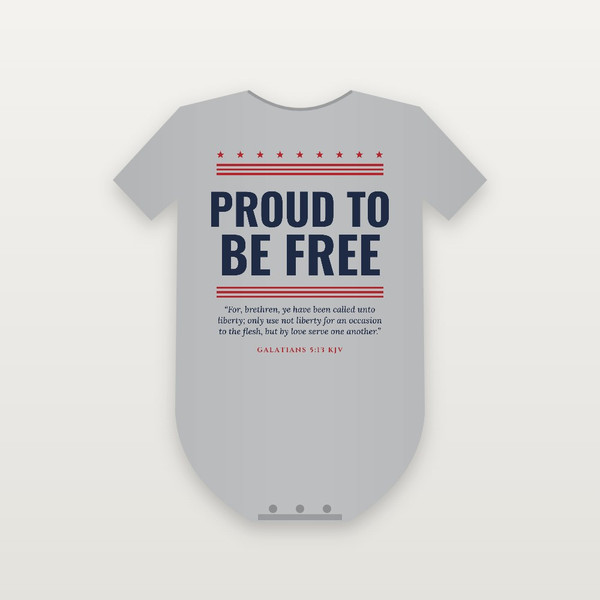 Proud to Be Free Patriotic Baby Bodysuit with Galatians 5:13 (Stars & Stripes) - Heather Gray
