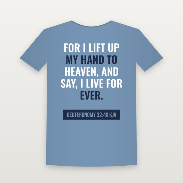 Deuteronomy 32:40 KJV Christian T-Shirt (Bold Type) - Heather Blue