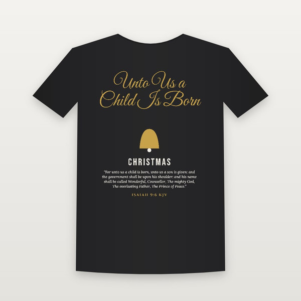 Unto Us a Child Is Born Christmas Christian Short Sleeve Tee with Isaiah 9:6 (Holiday Script) - Black