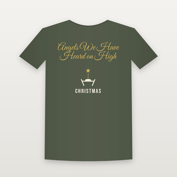 Angels We Have Heard on High Christmas Christian Short Sleeve Tee (Holiday Script) - Military Green