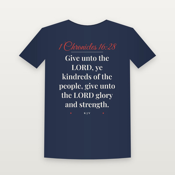 1 Chronicles 16:28 KJV Christian T-Shirt (Script) - Navy