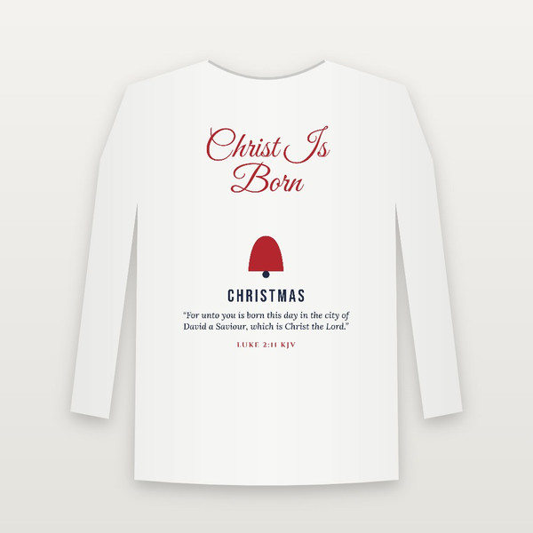 Christ Is Born Christmas Christian Long Sleeve Tee with Luke 2:11 (Holiday Script) - White