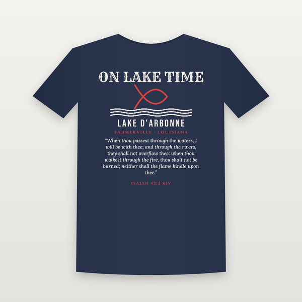 On Lake Time Lake D'Arbonne T-Shirt with Isaiah 43:2 (Fish & Waves) - Navy