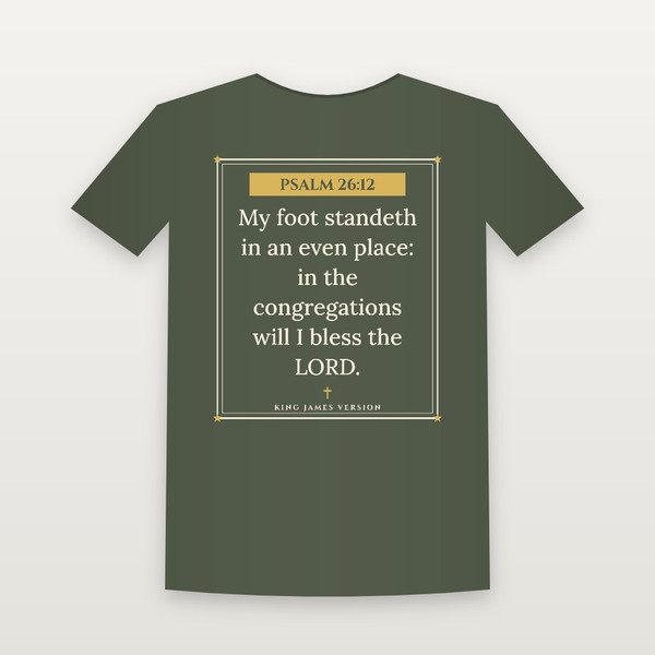 Psalm 26:12 KJV Christian T-Shirt (Framed) - Military Green