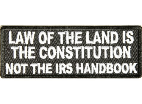 Product photo of Law Of The Land is the Constitution Not The IRS Handbook available at Forever And Always Online, Farmerville, Louisiana.
