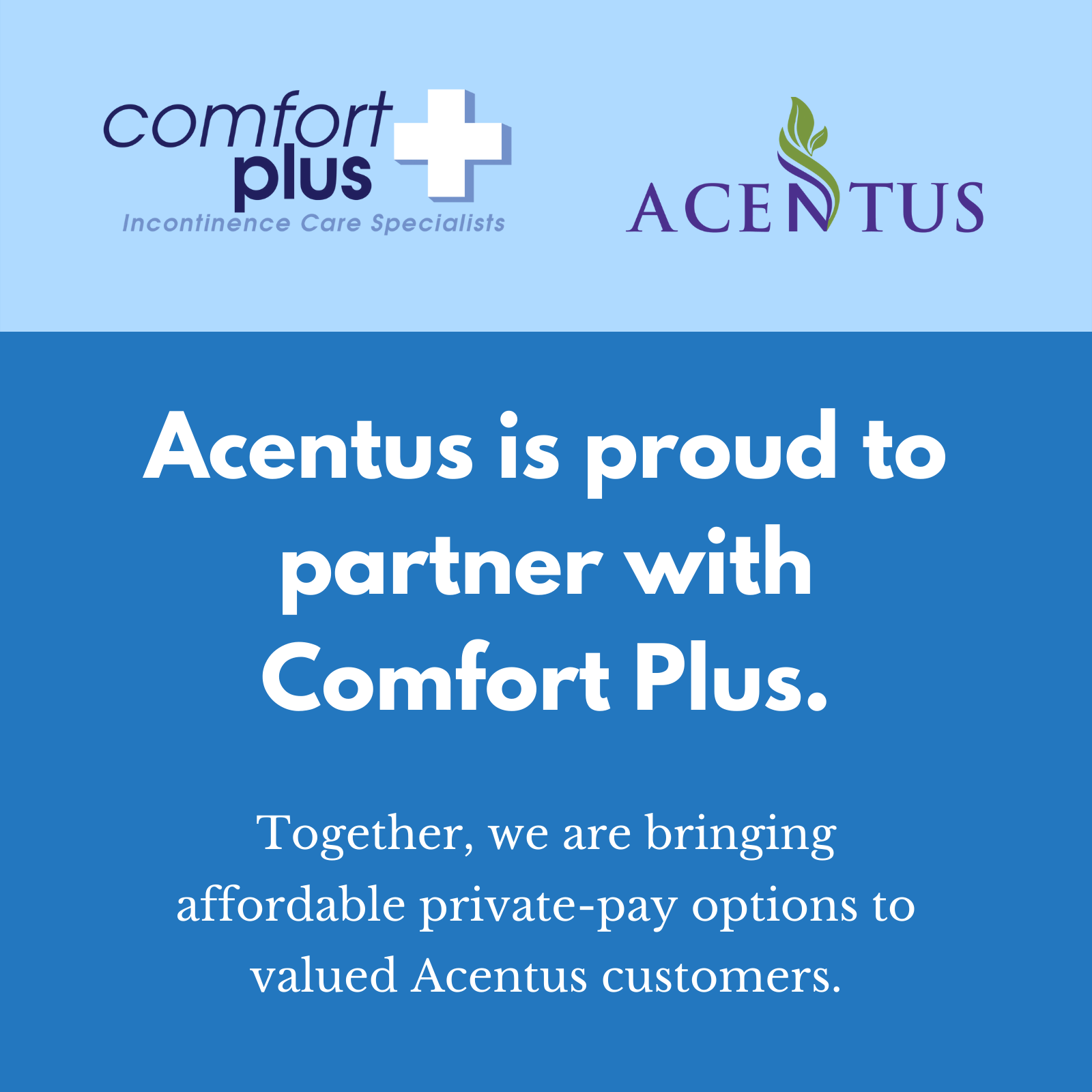 Acentus Comfort Plus Partnership