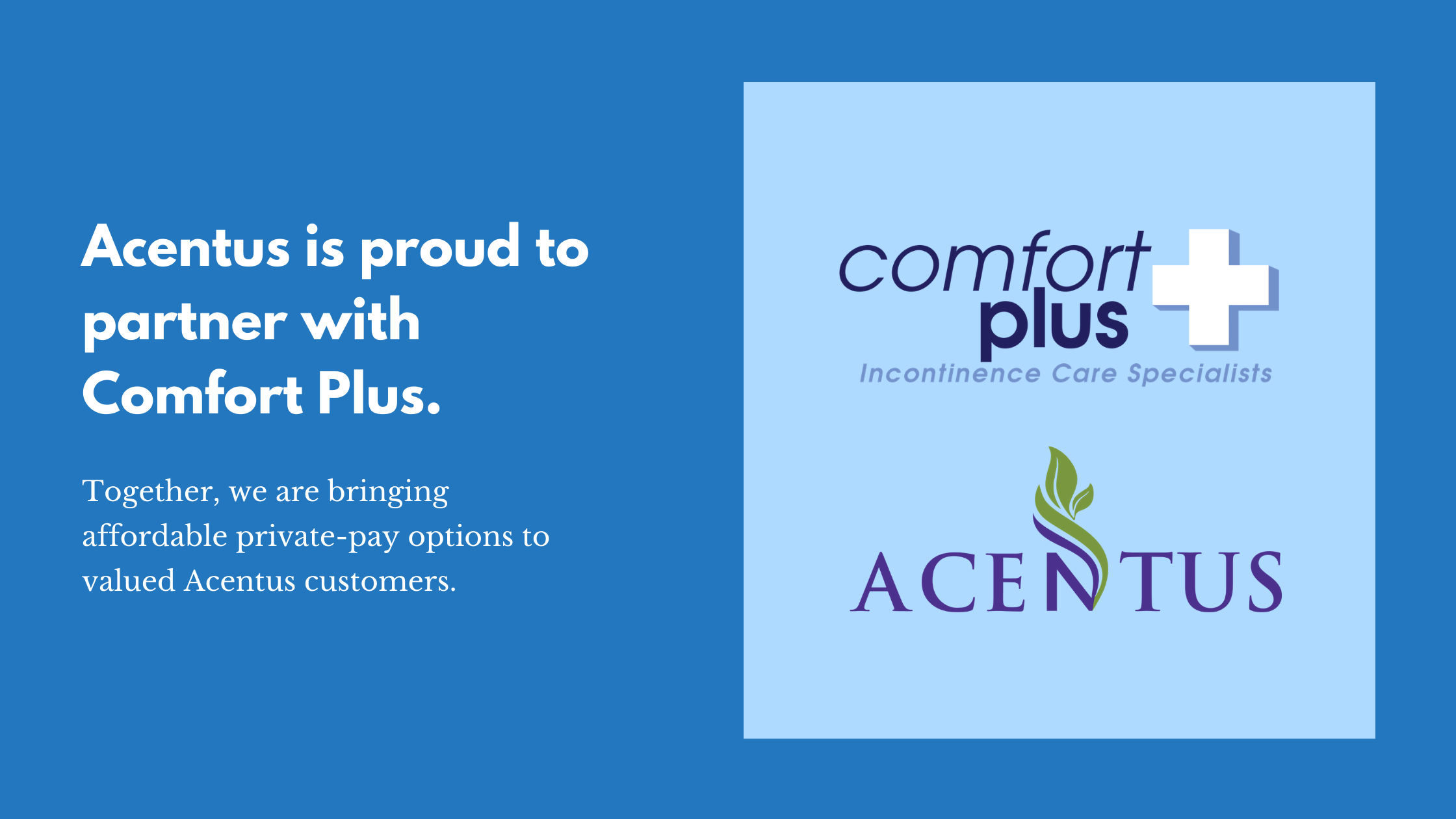 Acentus Comfort Plus Partnership