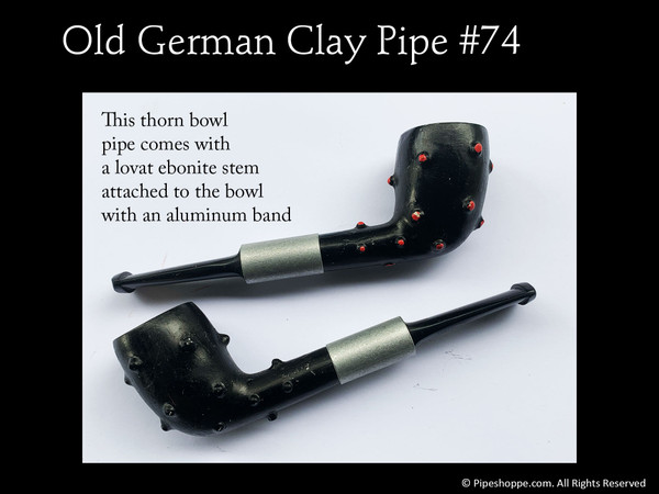 Old German #74 with Ebonite Stem