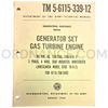 Technical Manual (TM 5-6115-339-12) for Airesearch Model GTGE 70-9-2 Generator Set August 1966 FSN 6115-758-5492
