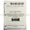 Technical Manual (TM 9-1015-203-35P) for 105mm M101, M101A1 Towed Light Howitzer and 37mm M13 Subcaliber Gun August 1968 FSN 1015-322-9728