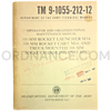 Technical Manual (TM 9-1055-212-12) for 318mm M34 Rocket Launcher, M14 Rocket Cart, and M572 Truck-Mounted Rocket Handling Unit September 1962
