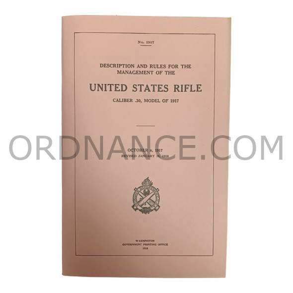 Reproduction of The Description and Rules for the Management of the United States Rifle