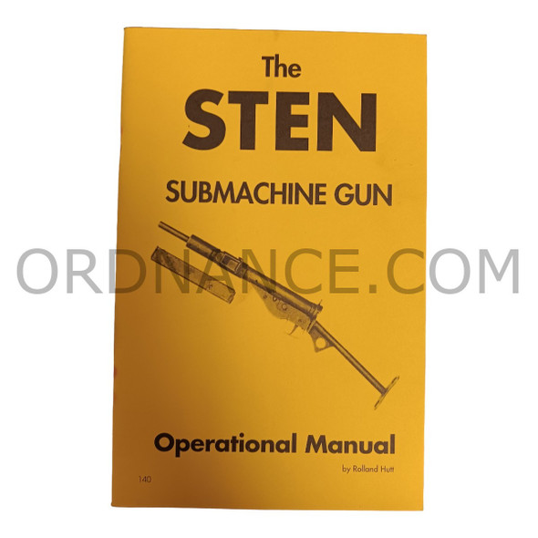 Reproduction of The Sten Submachine Gun Operational Manual