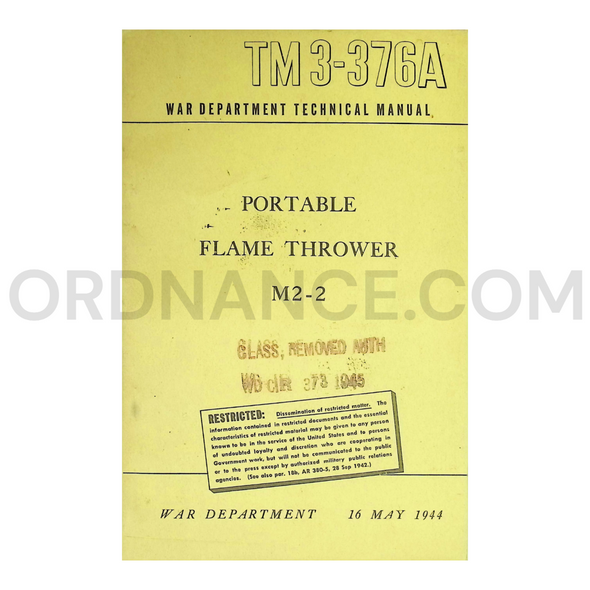 TM 3-376A Portable Flame Thrower M2-2 Technical Manual Dated: 1944