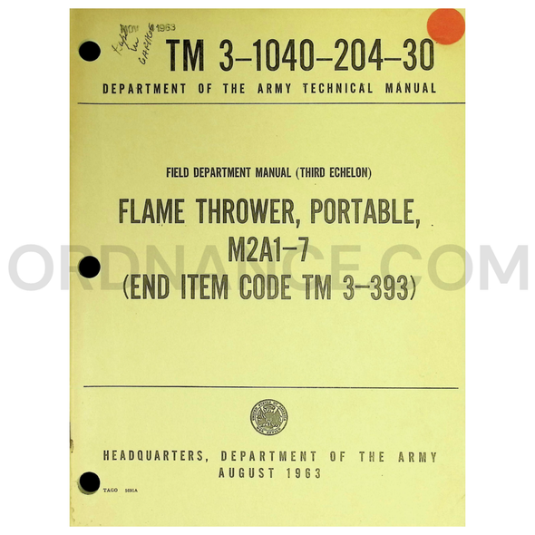 TM 3-1040-204-30 Flame Thrower, Portable, M2A1-7 Technical Manual Dated: 1963
