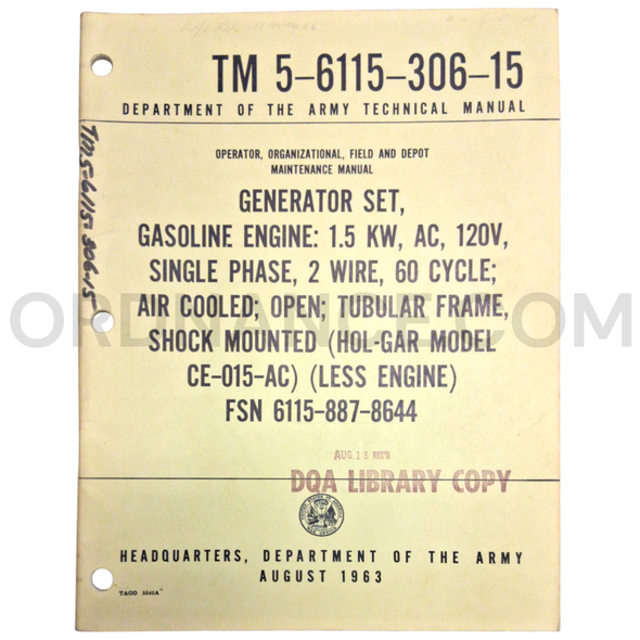Technical Manual (TM 5-6115-306-15) for Hol-Gar Model CE-015-AC Generator Set August 1963 FSN 6115-887-8644