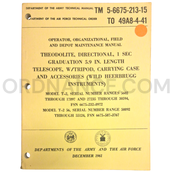 Technical Manual (TM 5-6675-213-15) for Wild Heerbrugg Model T-2 Theodolite December 1961 FSN 6675-232-8972