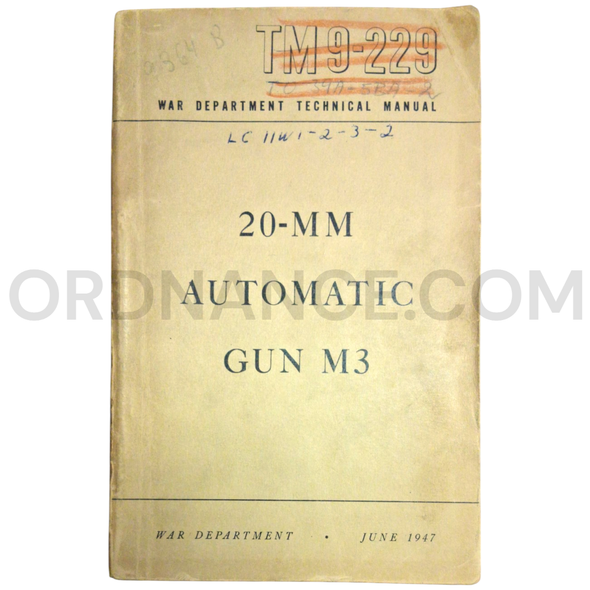 Technical Manual (TM 9-229) for 20mm Automatic Gun M3 June 1947