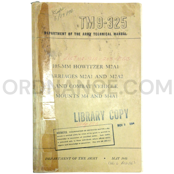 Technical Manual (TM 9-325) for M2A1 105mm Howitzer, M2A1/M2A2 Carriages, and M4/M4A1 Combat Vehicle Mounts May 1948