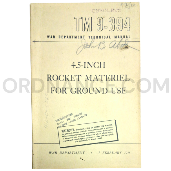 Technical Manual (TM 9-394) for 4.5-Inch Rocket Materiel for Ground Use February 1945