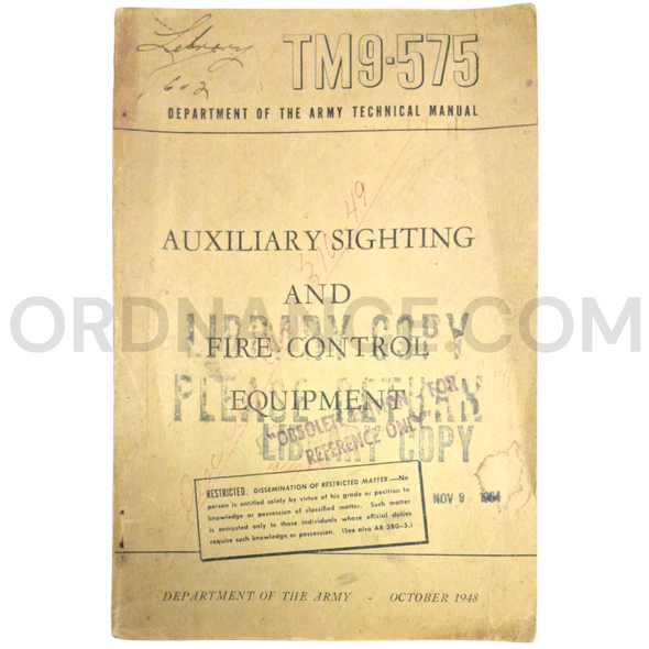 Technical Manual (TM 9-575) for Auxiliary Sighting and Fire Control Equipment October 1948