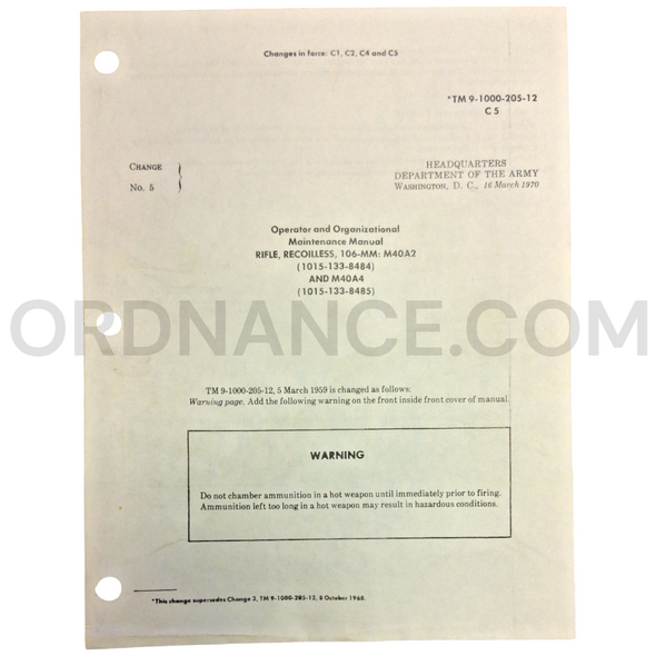 Technical Manual Change 5 (TM 9-1000-205-12) for 106mm M40A2 and M40A4 Recoilless Rifles March 1970 FSN 1015-133-8484
