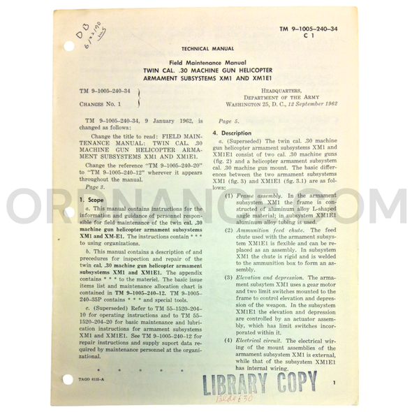 Technical Manual Change 1 (TM 9-1005-240-34) for .30cal XM1 and XM1E1 Twin Machine Gun Helicopter Armament Subsystems September 1962