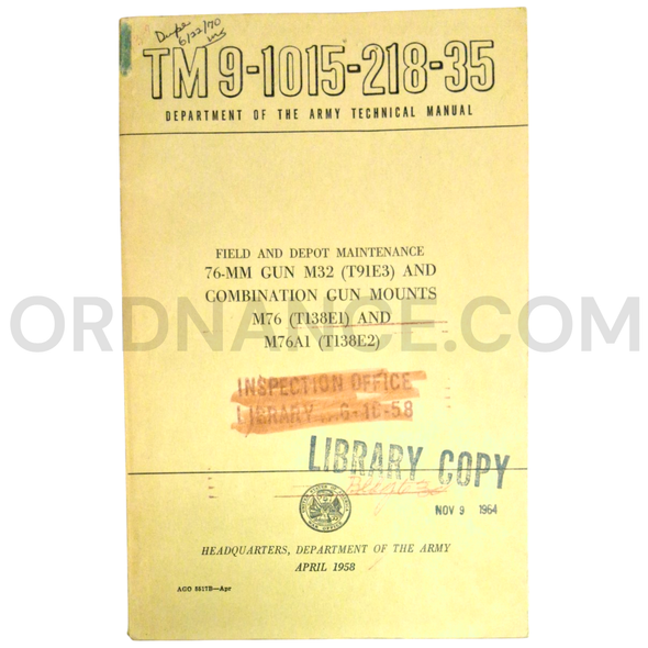 Technical Manual (TM 9-1015-218-35) for 76mm M32/T91E3 Gun, M76/T138E1  and M76A1/T138E2 Combination Gun Mounts April 1958