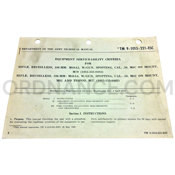 Technical Manual (TM 9-1015-221-ESC) for 106mm M40A2 Rifle with .50cal M8C Spotting Gun on M79 Mount and 106mm M40A4 Rifle with .50cal M8C Spotting Gun on M92 Mount and M27 Tripod April 1973 FSN 1015-133-8484