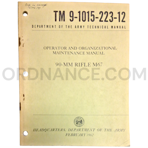Technical Manual (TM 9-1015-223-12) for 90mm M67 Rifle February 1962
