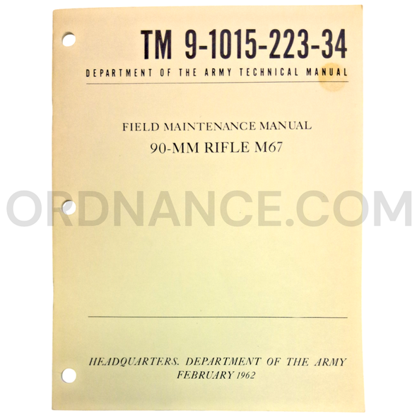 Technical Manual (TM 9-1015-223-34) for 90mm M67 Rifle February 1962