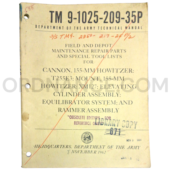 Technical Manual (TM 9-1025-209-35P) for 155mm T255E3 Howitzer Cannon and XM127 Howitzer Mount November 1962