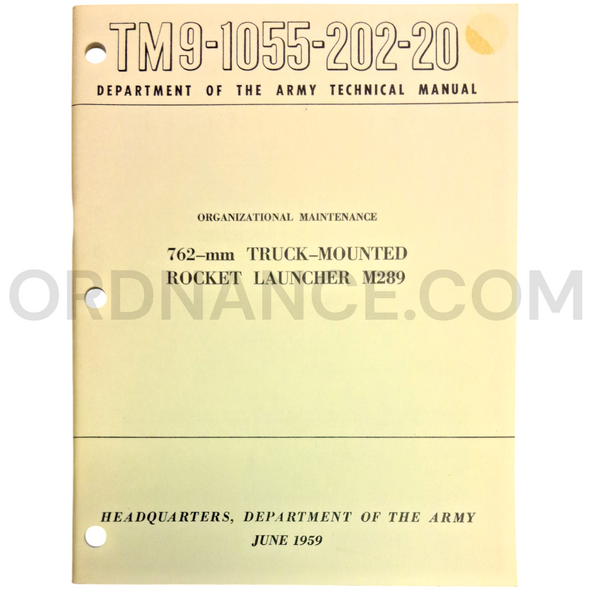 Technical Manual (TM 9-1055-202-20) for 762mm M289 Truck-Mounted Rocket Launcher June 1959