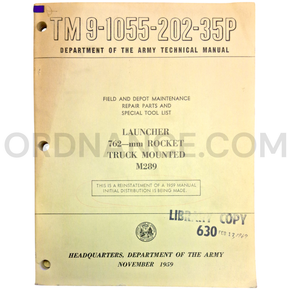 Technical Manual (TM 9-1055-202-35P) for 762mm M289 Truck-Mounted Rocket Launcher November 1959