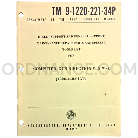 Technical Manual (TM 9-1220-221-34P) for M18 Gun Direction Computer W/E July 1972 FSN 1220-448-0131