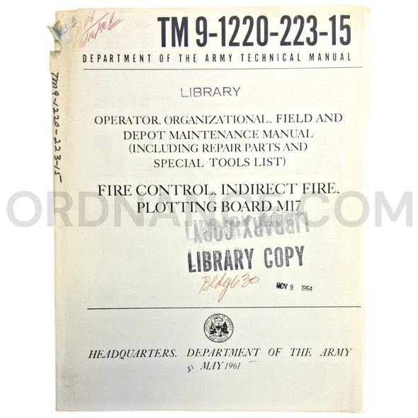 Technical Manual (TM 9-1220-223-15) for M17 Indirect Fire Plotting Board May 1961