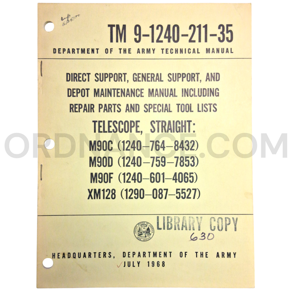 Technical Manual (TM 9-1240-211-35) for M90C, M90D, M90F, and XM128 Straight Telescopes July 1968