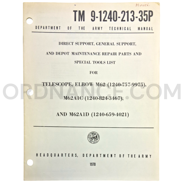 Technical Manual (TM 9-1240-213-35P) for M62, M62A1C, and M62A1D Elbow Telescope September 1970 FSN 1240-757-9975