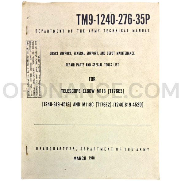 Technical Manual (TM 9-1240-276-35P) for M118/T176E3 and M118C/T176E2 Elbow Telescopes March 1970 FSN 1240-819-4520
