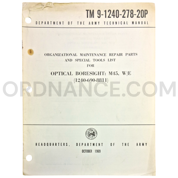 Technical Manual (TM 9-1240-278-20P) for M45/T151E1 Optical Bore Sight October 1969 FSN 1240-690-8811