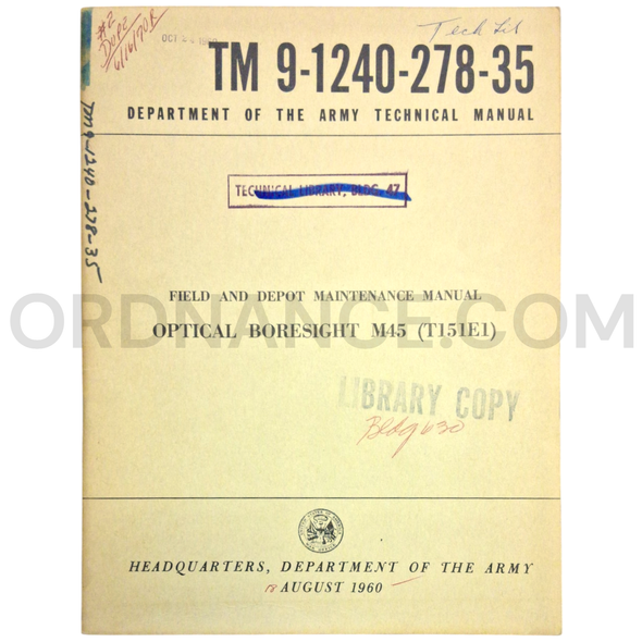 Technical Manual (TM 9-1240-278-35) for M45/T151E1 Optical Bore Sight August 1960