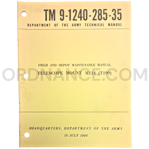 Technical Manual (TM 9-1240-285-35) for M114/T199 Telescope Mount July 1960