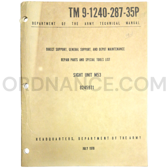 Technical Manual (TM 9-1240-287-35P) for M53 Sight Unit July 1970