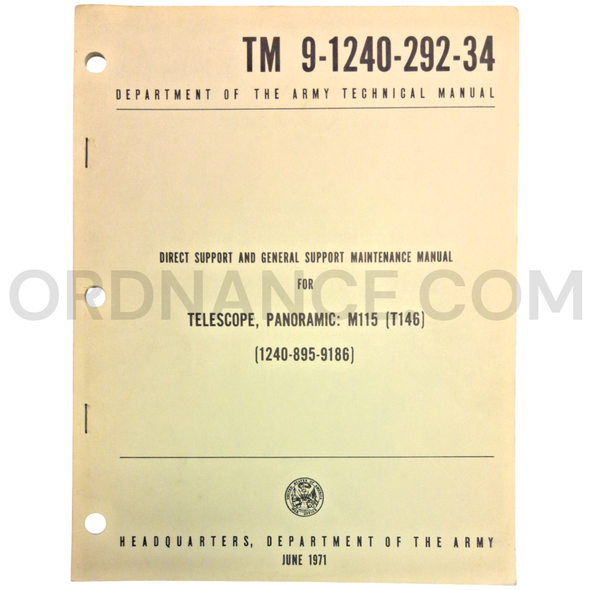 Technical Manual (TM 9-1240-292-34) for M115/T146 Panoramic Telescope June 1971 FSN 1240-895-9186
